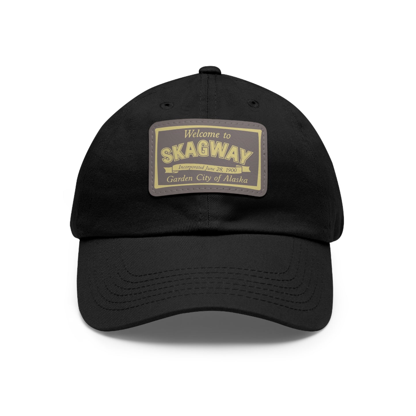 Welcome to Skagway Hat —  Skagway, Alaska Leather Patch Dad Hat