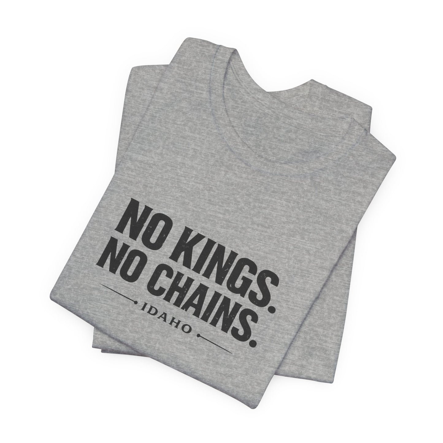 No Kings No Chains Shirt – Idaho Freedom Tee | Minimal Protest Shirt Idaho