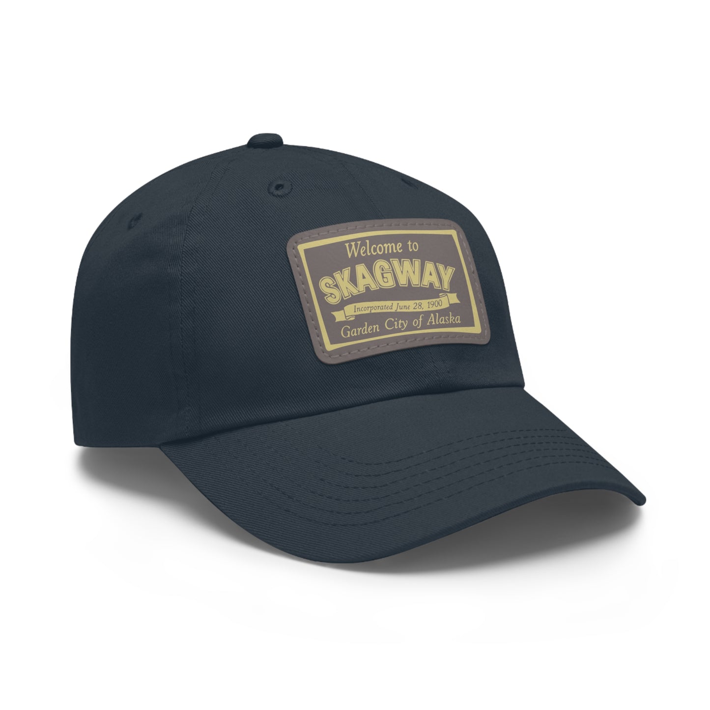 Welcome to Skagway Hat —  Skagway, Alaska Leather Patch Dad Hat