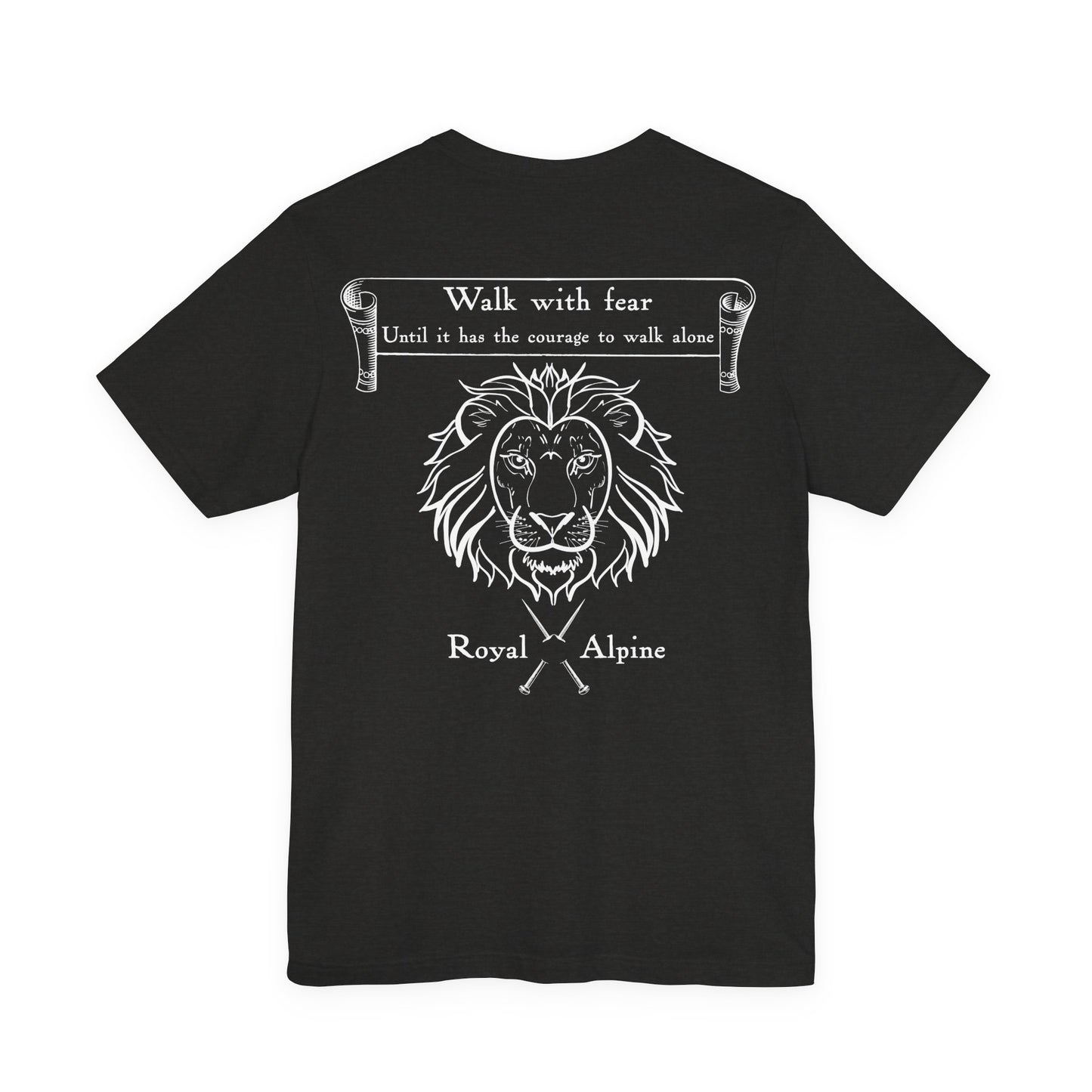 Walk With Fear — Royal Alpine Tee
