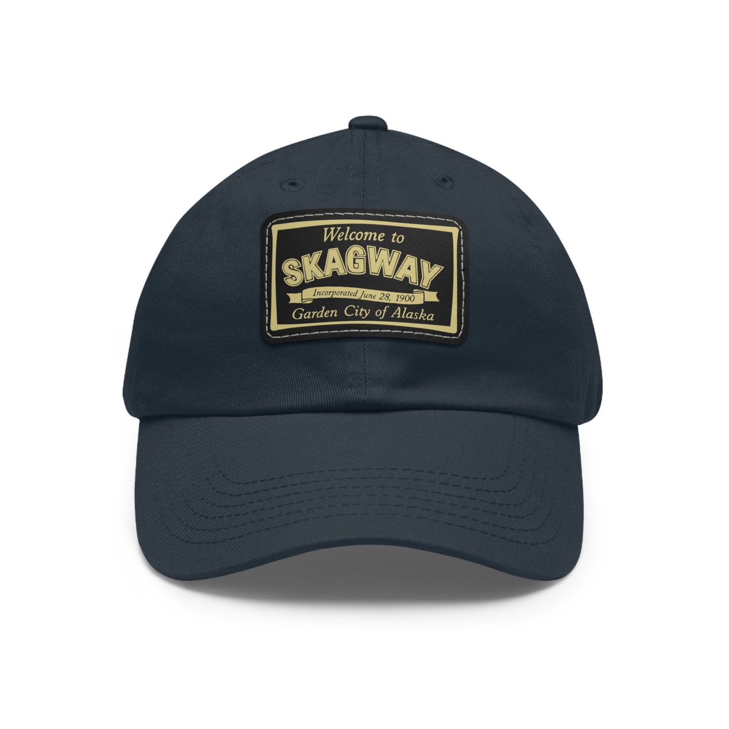 Welcome to Skagway Hat —  Skagway, Alaska Leather Patch Dad Hat