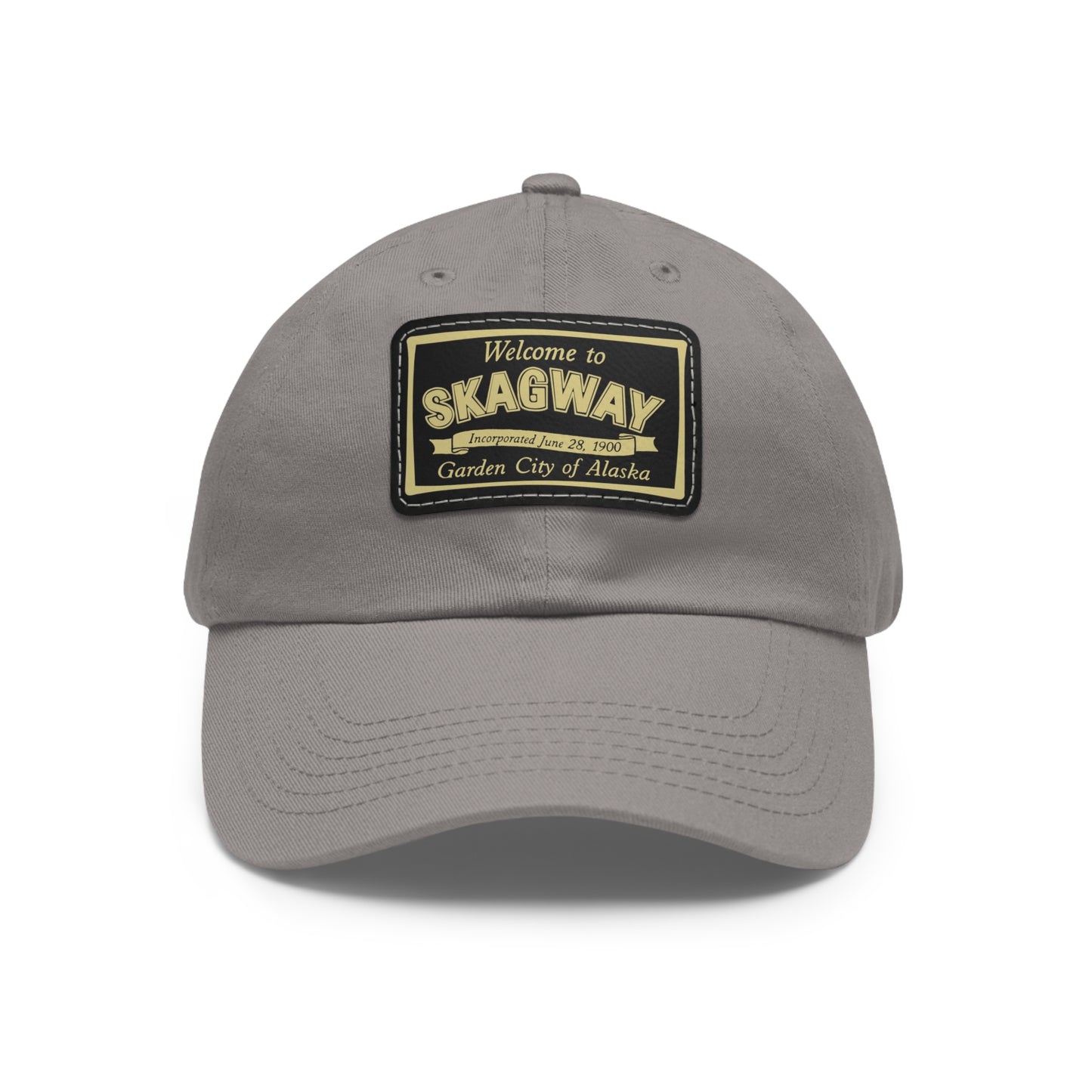 Welcome to Skagway Hat —  Skagway, Alaska Leather Patch Dad Hat