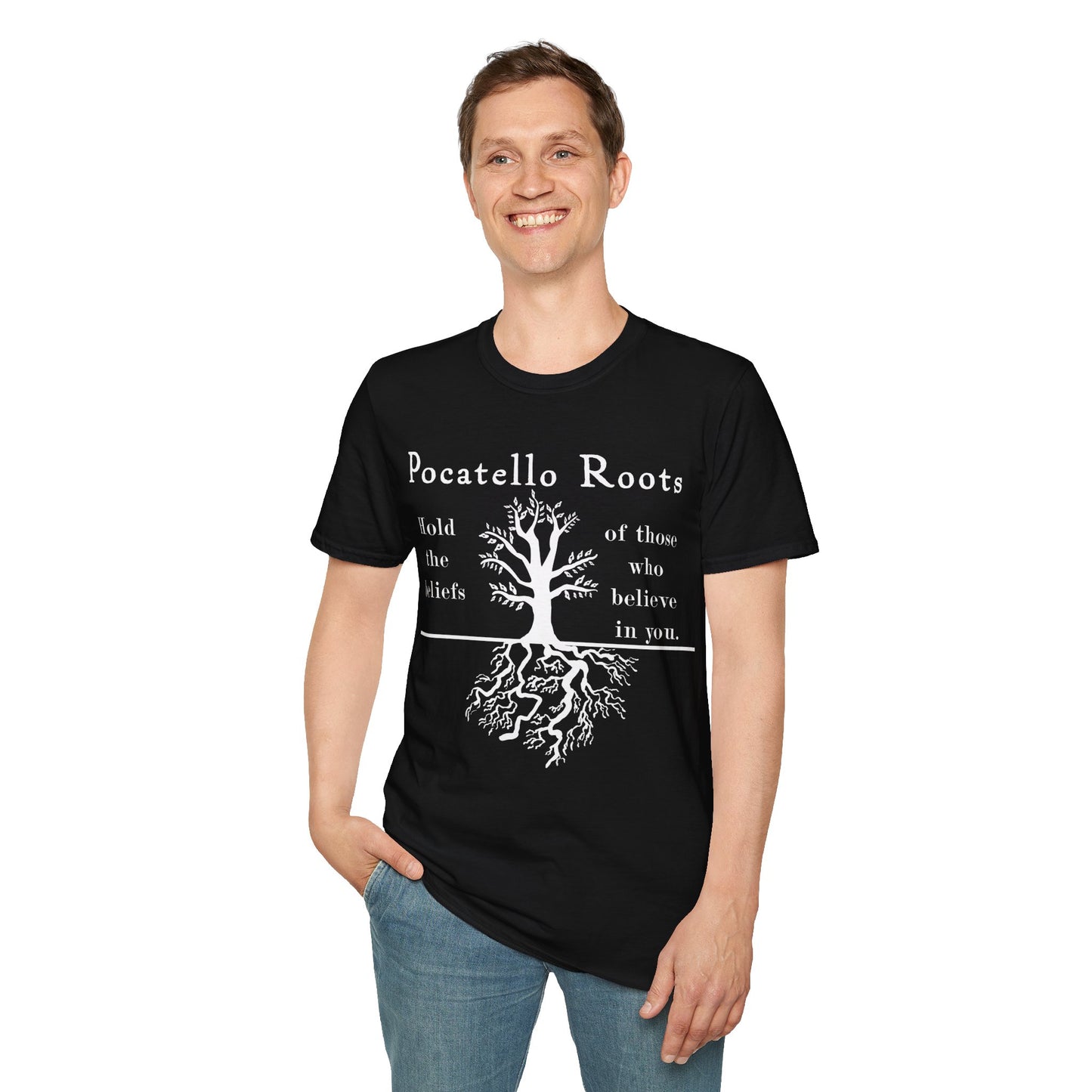 Pocatello Roots T-Shirt — "Hold the beliefs of those who believe in you" ISU Roots Tee