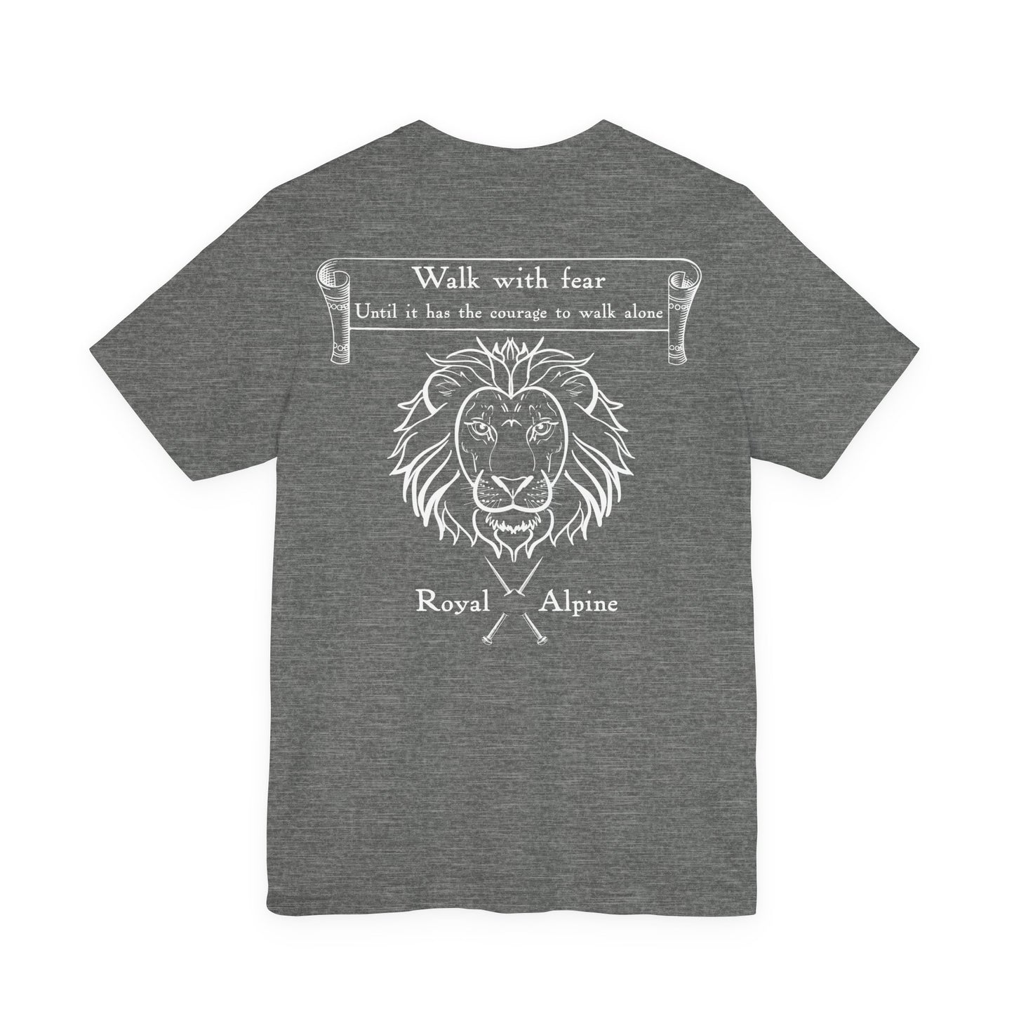 Walk With Fear — Royal Alpine Tee