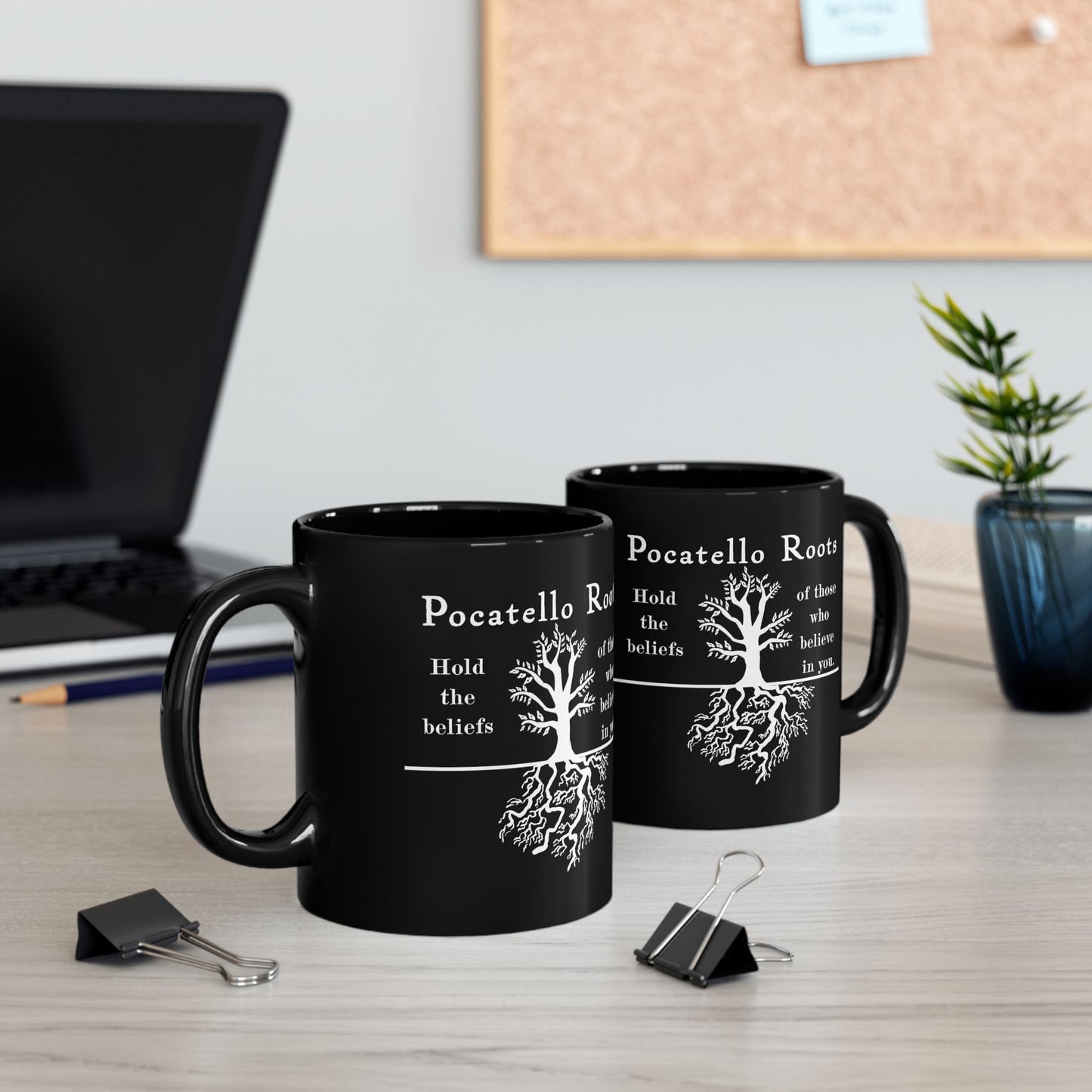 Pocatello Roots Mug — "Hold the beliefs of those who believe in you" ISU Roots Mug